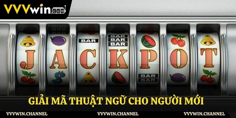 Những thuật ngữ cần nắm về nổ hũ Những thuật ngữ cần nắm về nổ hũ