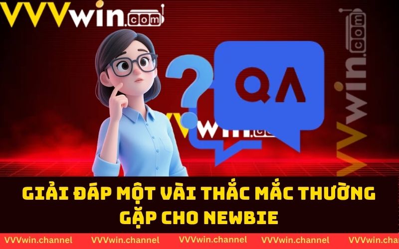 Giải đáp một vài thắc mắc thường gặp cho Newbie Giải đáp một vài thắc mắc thường gặp cho Newbie